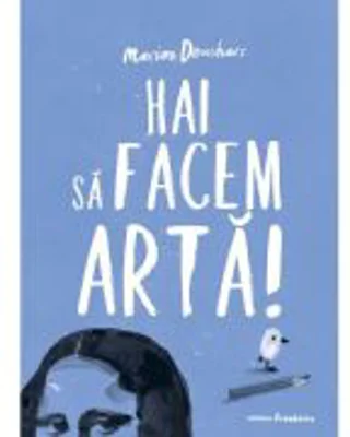Hai sa facem arta! - Marion Deuchars