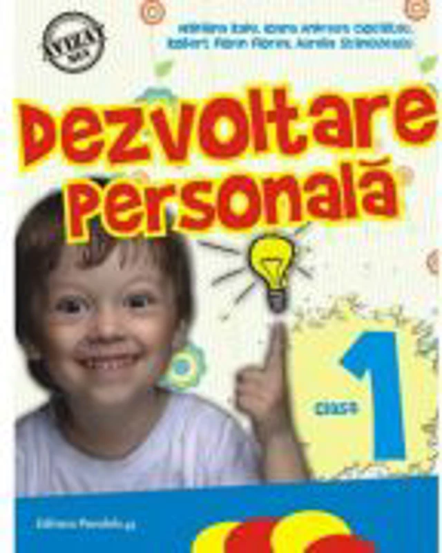 Dezvoltare personala. Clasa I (editia a VI-a) - Ioana Andreea Ciocalteu