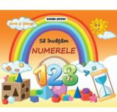 Sa invatam numerele. Scrie si sterge - Elena-Roxana Peptanus