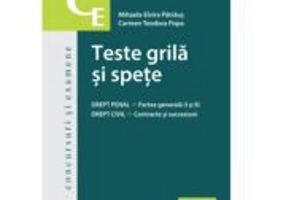 Teste grila si spete. Drept penal - partea generala (1 si 2). Drept civil - contracte si succesiuni