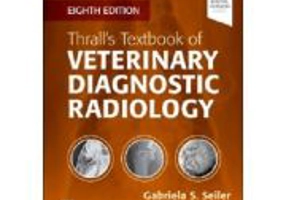 Thrall’s Textbook of Veterinary Diagnostic Radiology - Gabriela Seiler