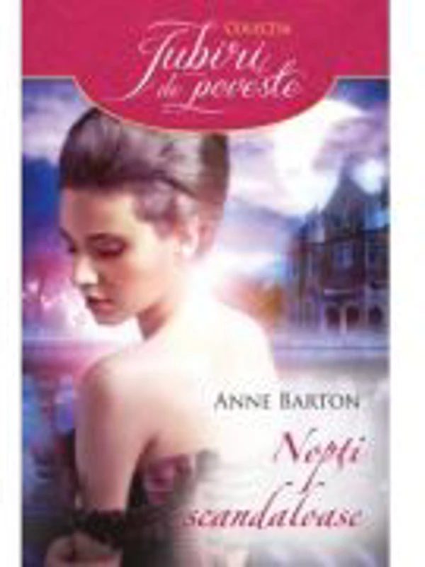 Nopti scandaloase - Anne Barton