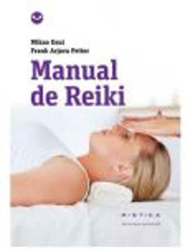 Manual de reiki - Mikao Usui, Frank Arjava Petter