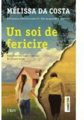 Un soi de fericire - Melissa Da Costa