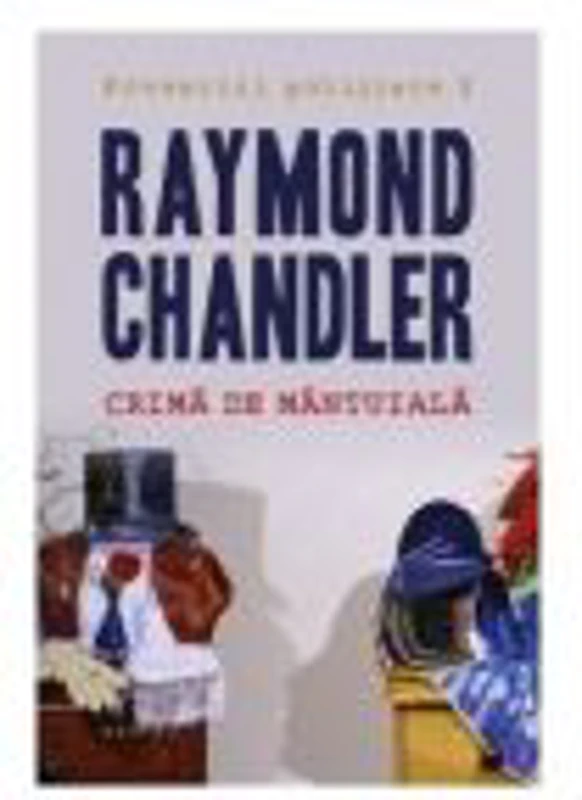 Crima de mantuiala - Raymond Chandler