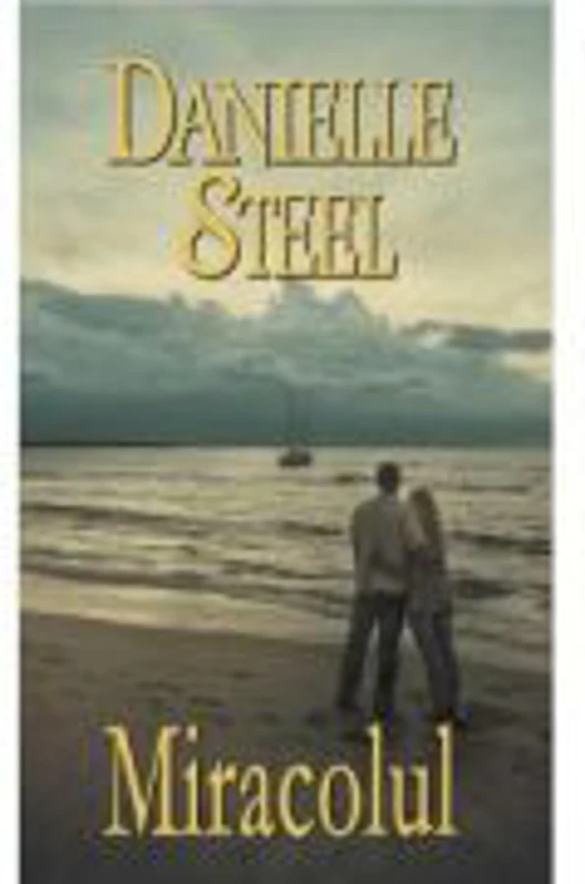 Miracolul - Danielle Steel