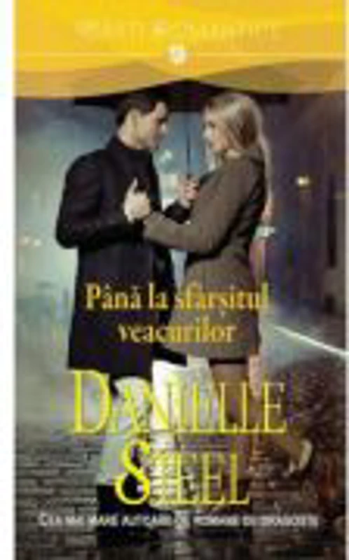 Pana la sfarsitul veacurilor - Danielle Steel