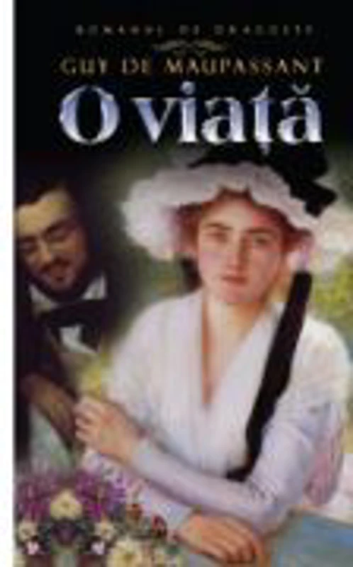 O viata - Guy de Maupassant