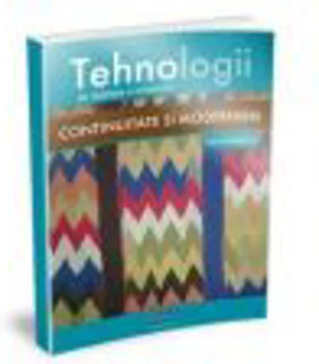 Tehnologii de obtinere a tesuturilor. Continuitate si modernism - Romanescu Ileana