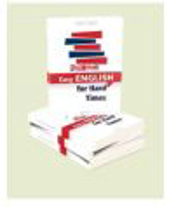 Easy English for Hard Times﻿ - Caraba Ioana