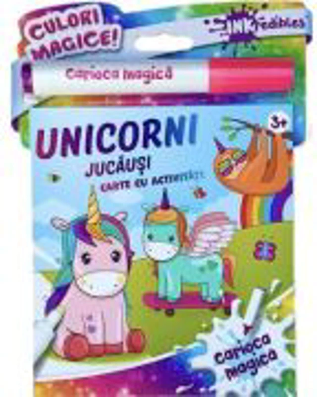 Unicorni jucausi. INK Carioca magica