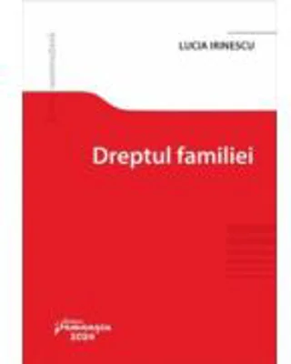 Dreptul familiei - Lucia Irinescu
