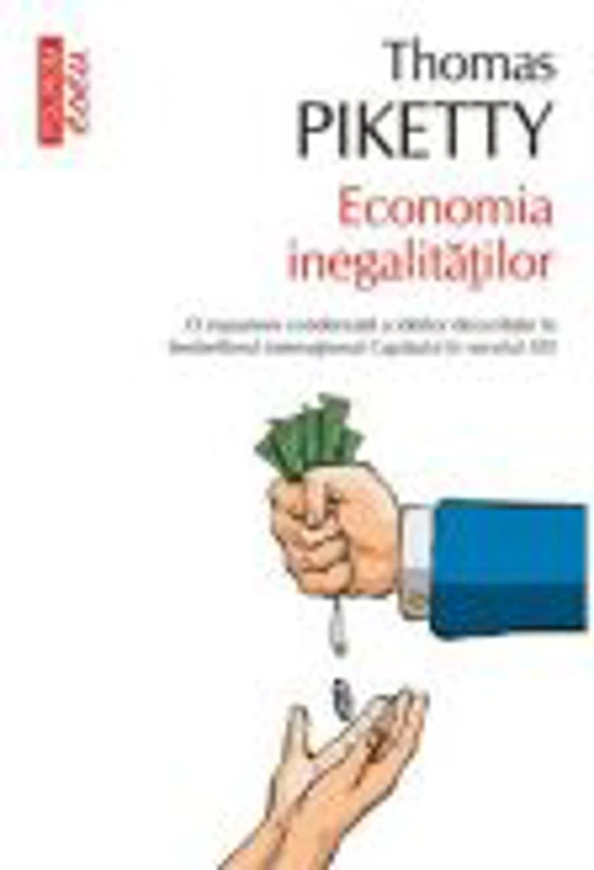 Economia inegalitatilor - Thomas Piketty