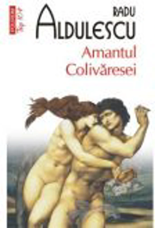 Amantul Colivaresei (Radu Aldulescu)
