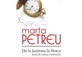 De la Junimea la Noica. Studii de cultura romaneasca - Marta Petreu