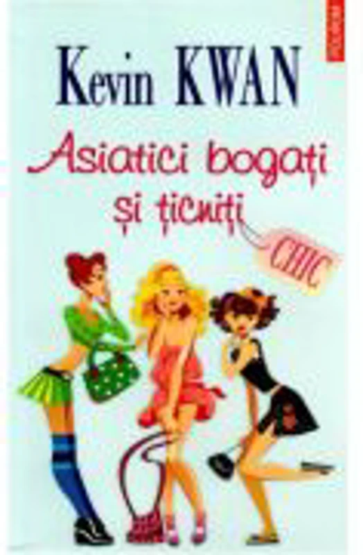 Asiatici bogati si ticniti - Kevin Kwan