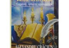 Viata citatelor. Cugetari, reflectii, spiritualitate - Alexandru Craciun