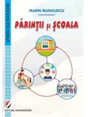 Parintii si scoala - Marin Manolescu