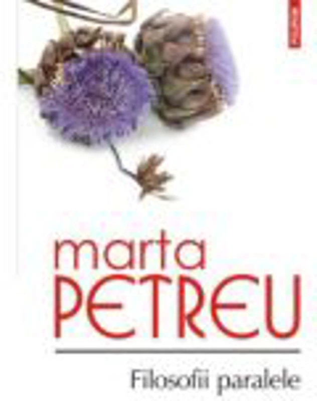 Filosofii paralele - Marta Petreu