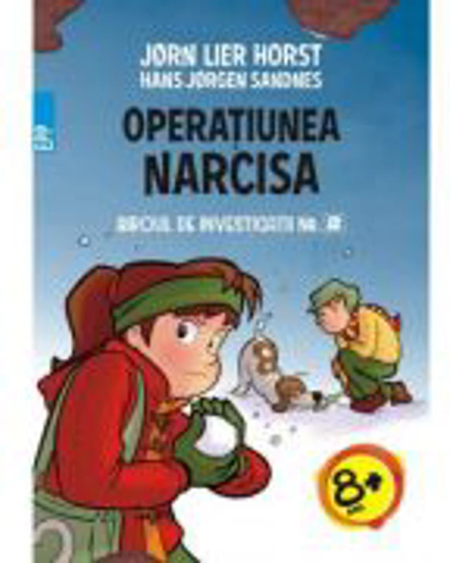 Biroul de investigatii nr. 2. Operatiunea Narcisa - Jorn Lier Horst, Hans Jorgen Sandnes