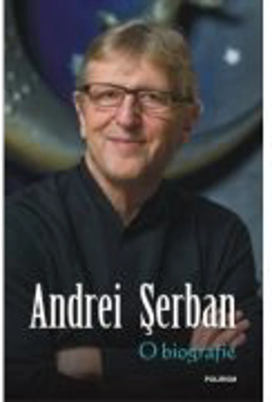 O biografie (Andrei Serban)
