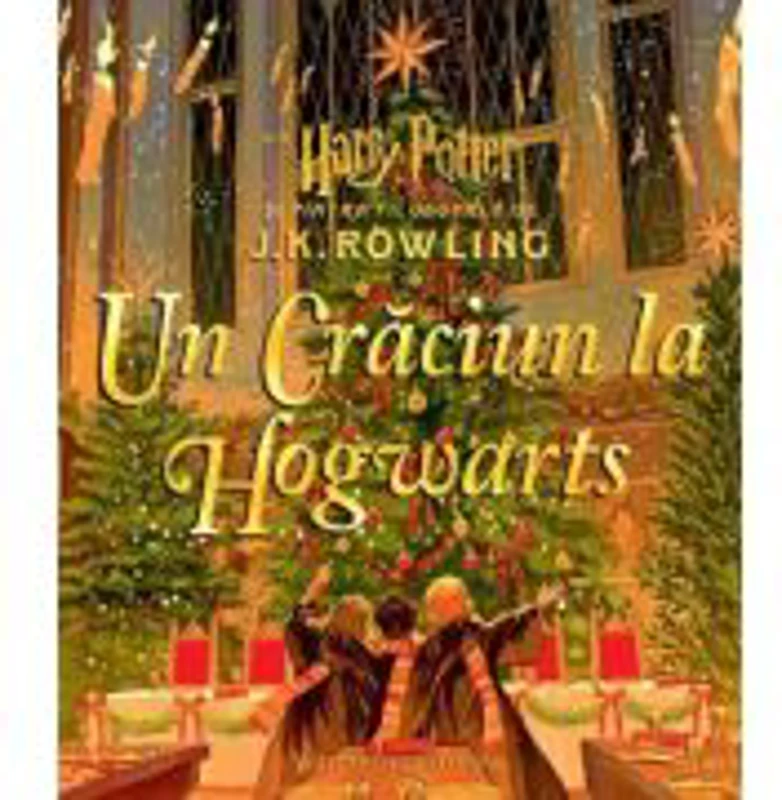 Un Craciun la Hogwarts. Din Harry Potter si piatra filosofala - J. K. Rowling
