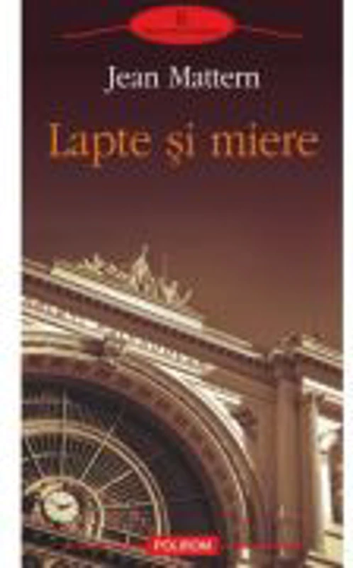 Lapte si miere - Jean Mattern