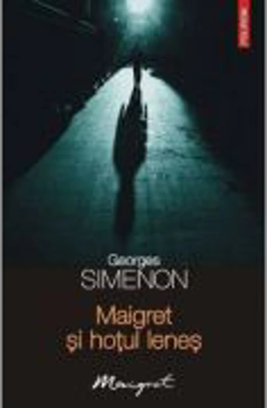 Maigret si hotul lenes (Georges Simenon)