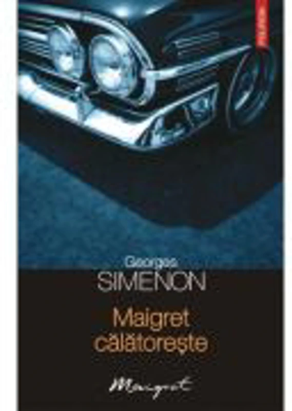 Maigret calatoreste (Georges Simenon)