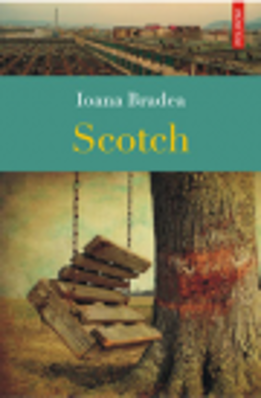 Scotch (Ioana Bradea)