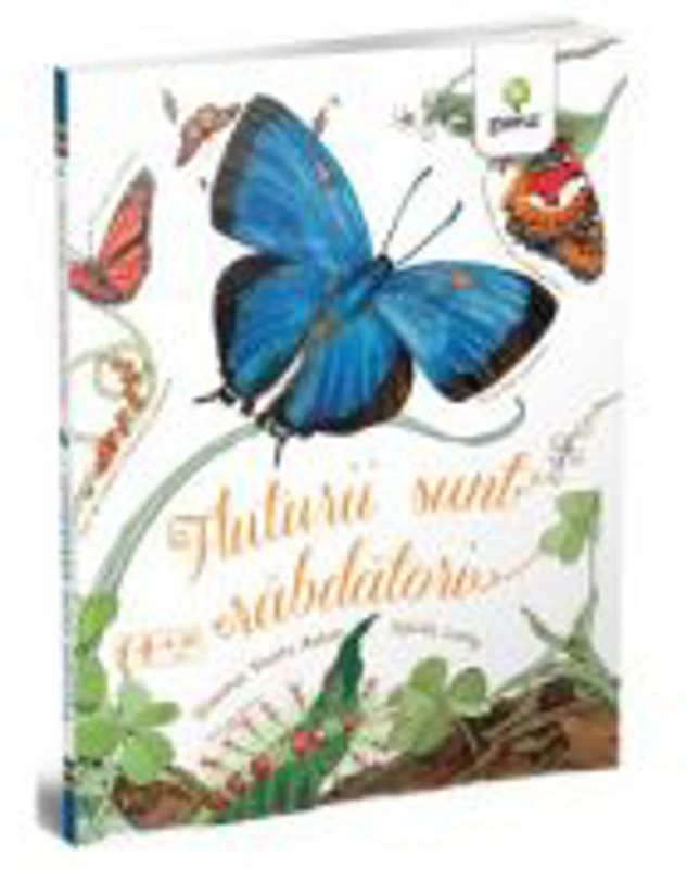 Fluturii sunt rabdatori - Dianna Hutts Aston, Sylvia Long