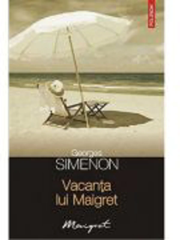 Vacanta lui Maigret (Georges Simenon)