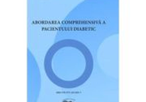 Abordarea comprehensiva a pacientului diabetic. Comprehensive approach to the diabetic patient - Mariana Cornelia Tilinca