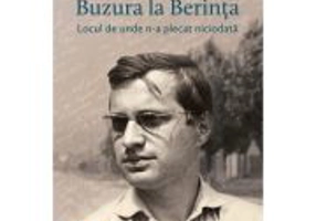 Buzura la Berinta. Locul de unde n-a plecat niciodata - Dana Buzura-Gagniuc