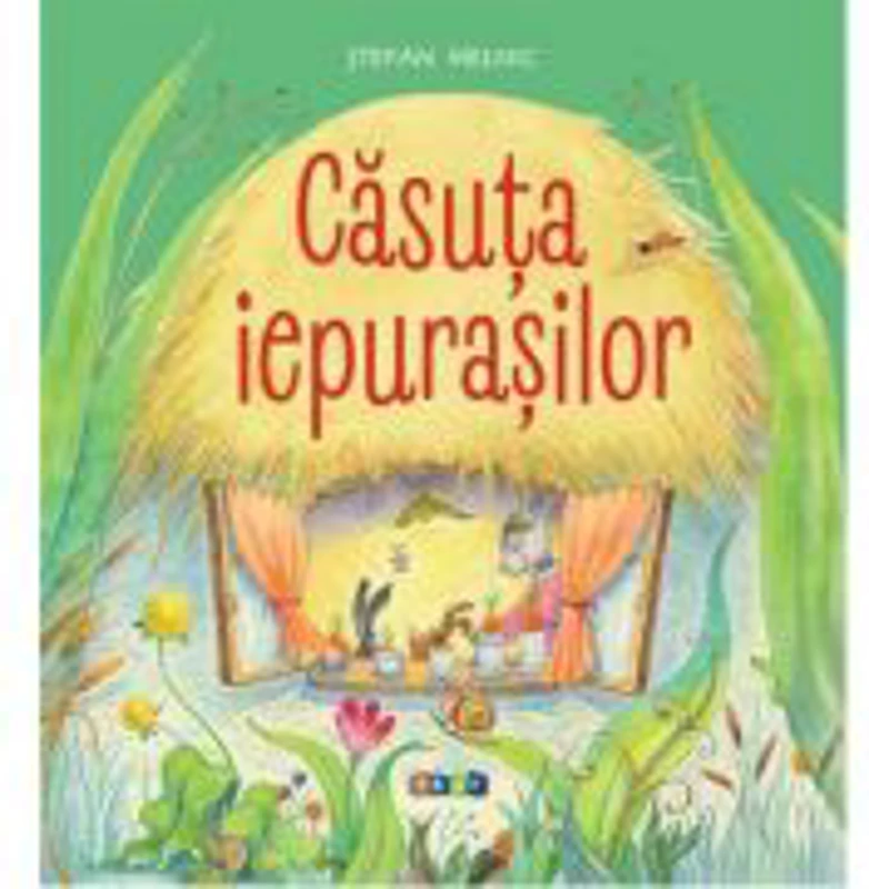 Casuta iepurasilor - Stefan Melnic