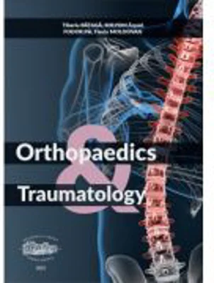 Orthopaedics traumatology - Tiberiu Bataga
