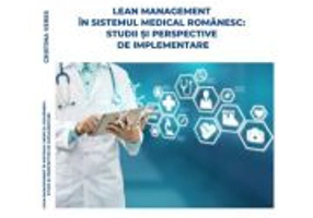 Lean management in sistemul medical romanesc - Cristina Veres
