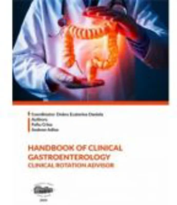 Handbook of clinical gastroenterology. Clinical rotation advisor - Ecaterina Daniela Dobru