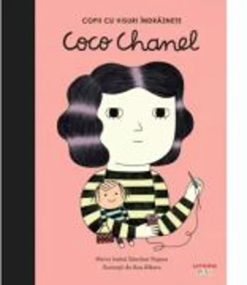 Coco Chanel. Volumul 13. Copii cu visuri indraznete