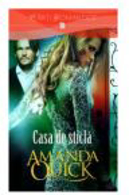 Casa de sticla - Amanda Quick