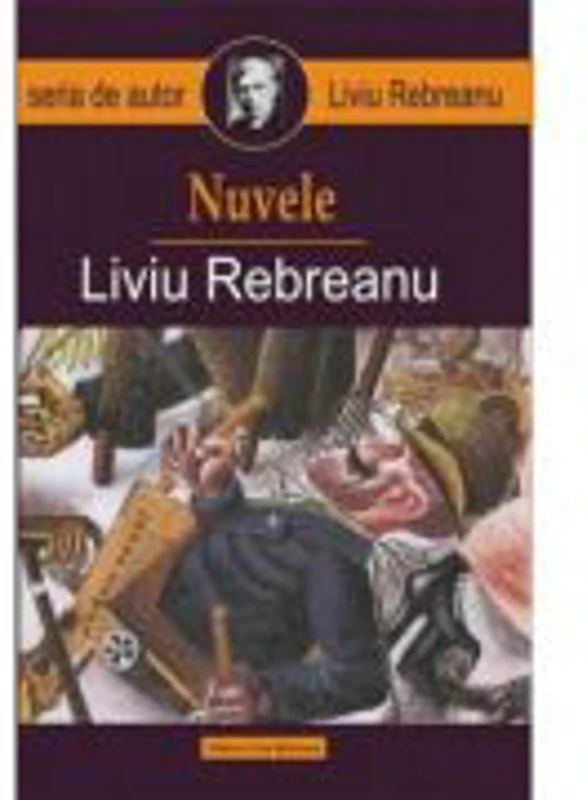 Nuvele - Liviu Rebreanu