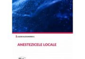 Anestezicele locale - Alexandra Lazar