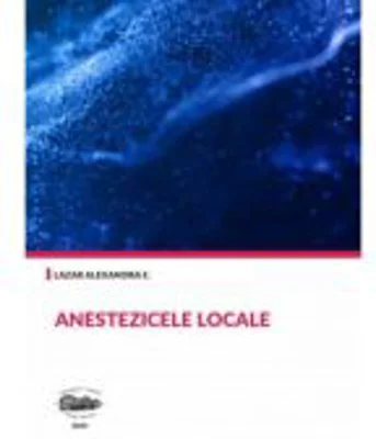 Anestezicele locale - Alexandra Lazar