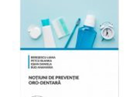 Notiuni de preventie oro-dentara - Liana Beresescu