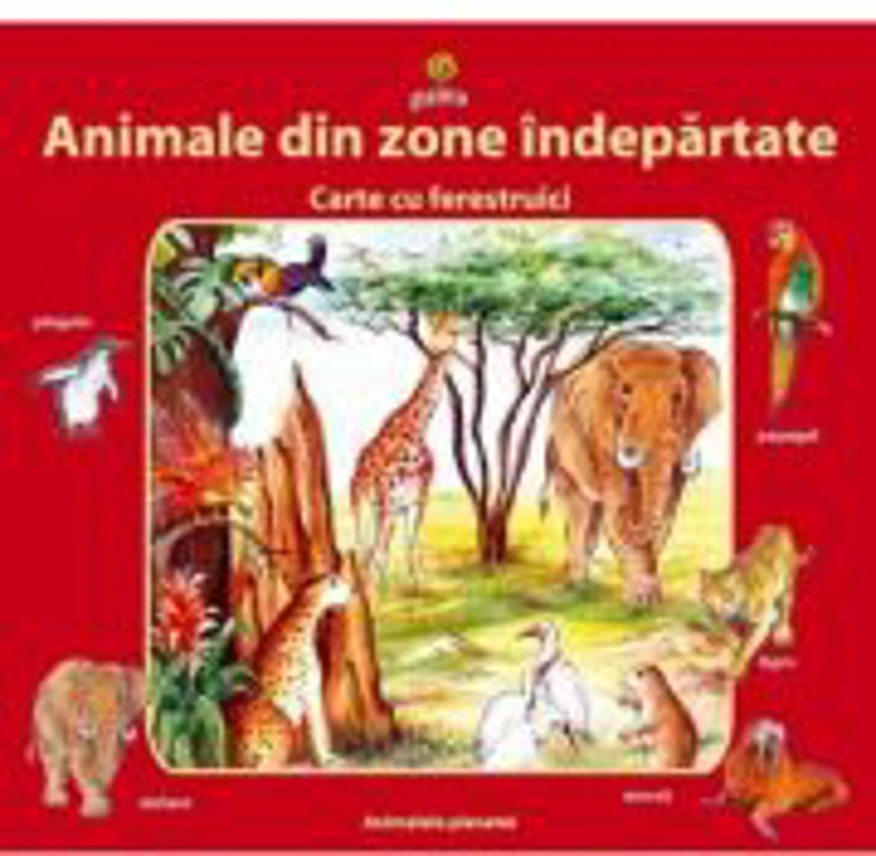 Animale din zone indepartate - Carte cu ferestruici