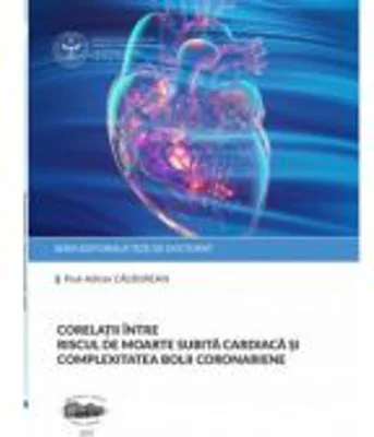 Corelatii intre riscul de moarte subita cardiaca si complexitatea bolii coronariene - Paul-Adrian Calburean
