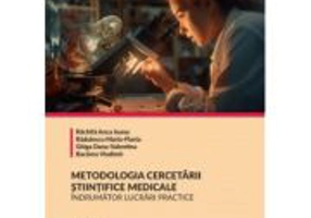 Metodologia cercetarii stiintifice medicale. Indrumator lucrari practice - Anca Ioana Rachita