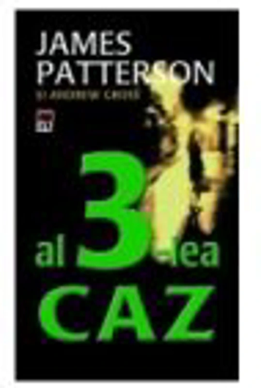 Al 3-lea caz - James Patterson