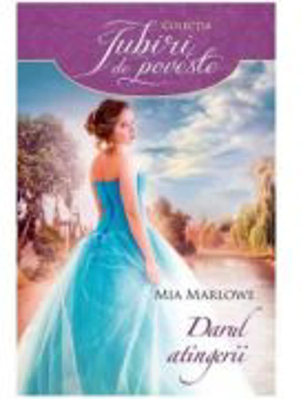 Darul atingerii - Mia Marlowe