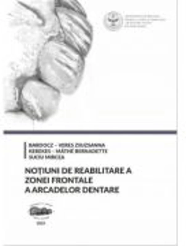 Notiuni de reabilitare a zonei frontale a arcadelor dentare - Bardocz-Veres Zsuzsanna